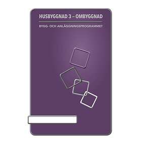 Husbyggnad 3 : Ombyggnad