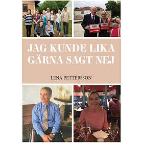 Jag Kunde Lika Gärna Sagt Nej