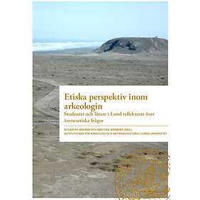 Etiska Perspektiv Inom Arkeologi