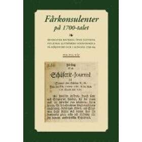 Fårkonsulenter På 1700-talet : Biografisk Matrikel Över Eleverna Vid Jonas Alströmers Schäferskola Höjentorp Och I Alingsås 1736-64