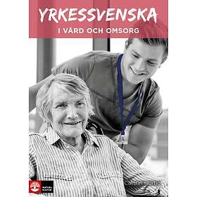 Yrkessvenska I Vård Och Omsorg