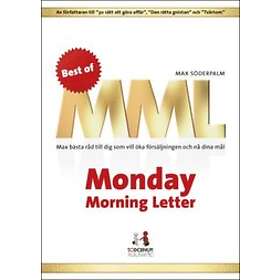 Best Of Monday Morning Letter Max Bästa Råd Till Dig Som Vill Öka Försälj