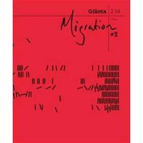Glänta 2(2014) Migration 2