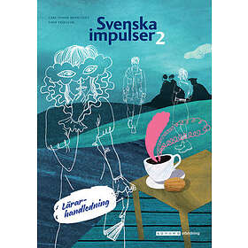 Svenska Impulser 2 Lärarhandledning