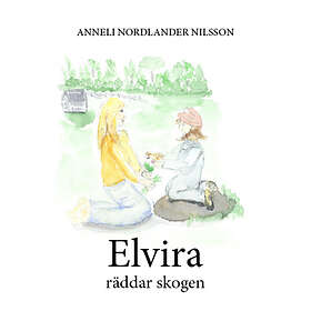 Elvira Räddar Skogen