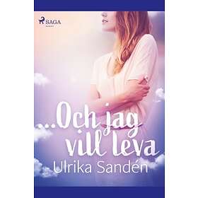 ...Och Jag Vill Leva :