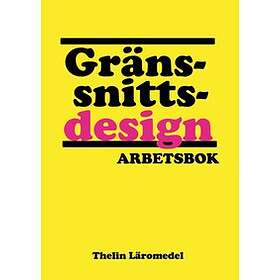 Gränssnittsdesign Arbetsbok