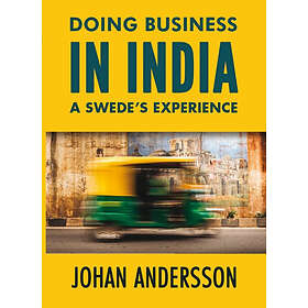 Doing Business In India : A Swede´s Experience