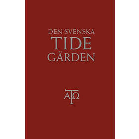 Den Svenska Tidegärden, Textutgåva