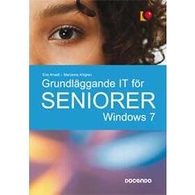 Grundläggande IT För Seniorer : Windows 7