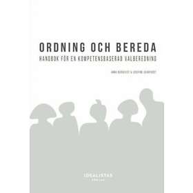 Ordning Och Bereda Handbok För En Kompetensbaserad Valberedning