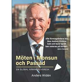 Möten I Monsun Och Passad : En Global Näringslivsresa