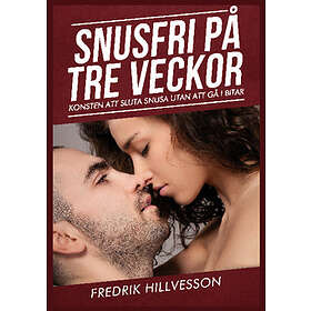 Snusfri På Tre Veckor : Konsten Att Sluta Snusa Utan Gå I Bitar