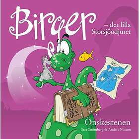 Birger Det Lilla Storsjöodjuret. Önskestenen