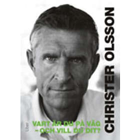 Vart Är Du På Väg Och Vill Dit?