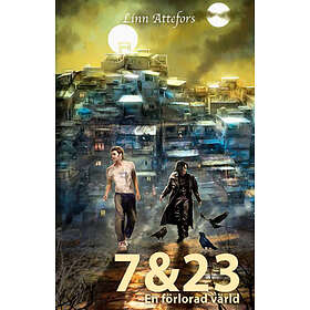 7 & 23 En Förlorad Värld