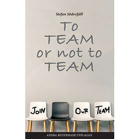 To Team Or Not To