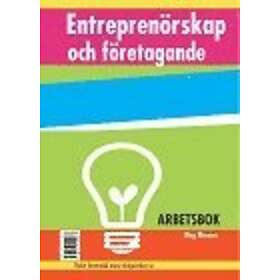 Entreprenörskap Och Företagande Arbetsbok