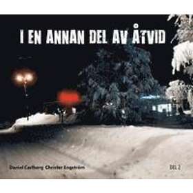 I En Annan Del Av Åtvid. Del 2
