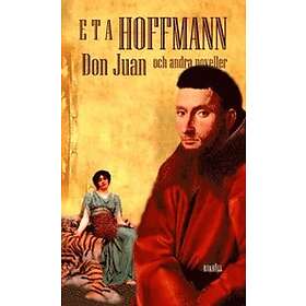 Don Juan : Och Andra Noveller