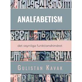 Analfabetism : Det Osynliga Funktionshindret