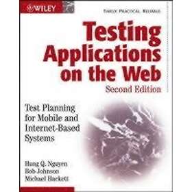 Testing Applications On The Web: Test Planning For Mobile And Internet-Base