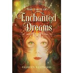 The Tarot Of Enchanted Dreams