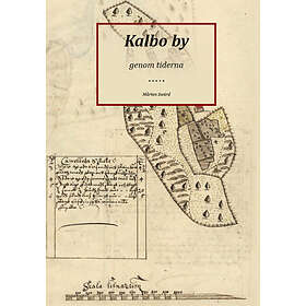 Kalbo By Genom Tiderna