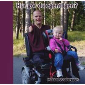 Hur Gör Du Egentligen?