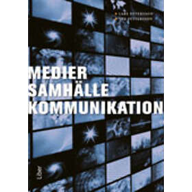 Medier, Samhälle, Kommunikation