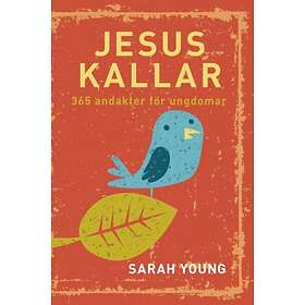 Jesus Kallar : 365 Andakter För Ungdomar