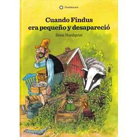 När Findus Var Liten Och Försvann (Spanska)