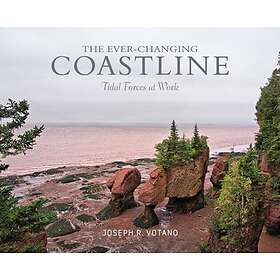 The Ever-Changing Coastline : Tidal Forces At Work