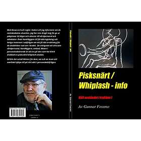 Pisksnärt / Whiplash Info : Håll Avståndet I Trafiken