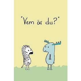 Vem Är Du?