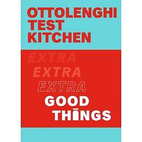 Ottolenghi Test Kitchen: Extra Good Things