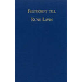 Festskrift Till Rune Lavin