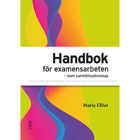 Handbok För Examensarbeten Inom Samhällsvetenskap