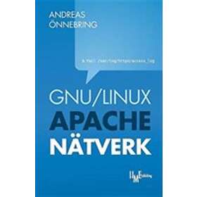 GNU/Linux, Apache Och Nätverk