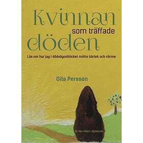 Kvinnan Som Träffade Döden