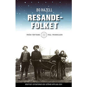 Resandefolket : Från Tattare Till Traveller