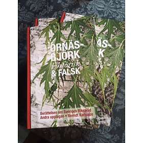 Ornäsbjörk : Förförisk & Falsk