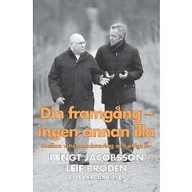 Din Framgång Ingen Annan Illa : Mellan Vinstmaximering Och Evigt Liv