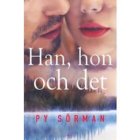 Han, Hon Och Det