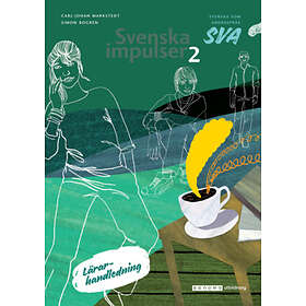 Svenska Impulser 2 Som Andraspråk Lärarhandledning