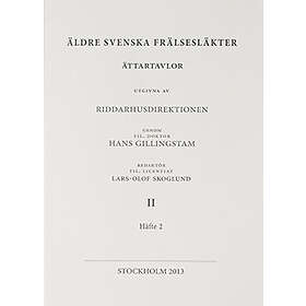 Äldre Svenska Frälsesläkter : Ättartavlor Bd 2. H. 2