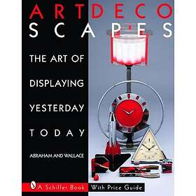 Art Decoscapes : Thr Of Displaying Yesterday Today