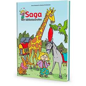 Saga Och Tältkatastrofen