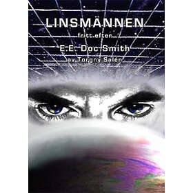 Linsmännen E. "doc" Smiths Lensmanseries 1 6 Fritt Översatt Till Svenska