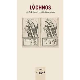 Lychnos 2009 : Årsbok För Idé -och Lärdomshistoria